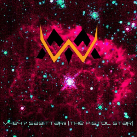 v4647 Sagittarii (The Pistol Star) | Boomplay Music