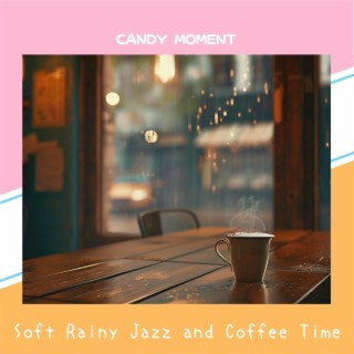 Soft Rainy Jazz and Coffee Time