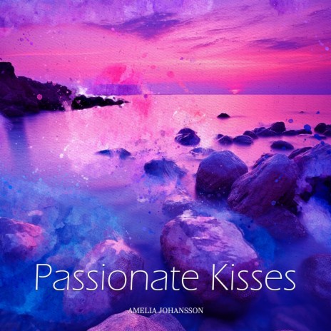 Passionate Kisses