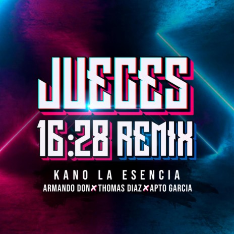 Jueces 16:28 (Remix) ft. Thomas Diaz, Armando Don & Apto Garcia | Boomplay Music