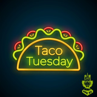 Taco Tuesday