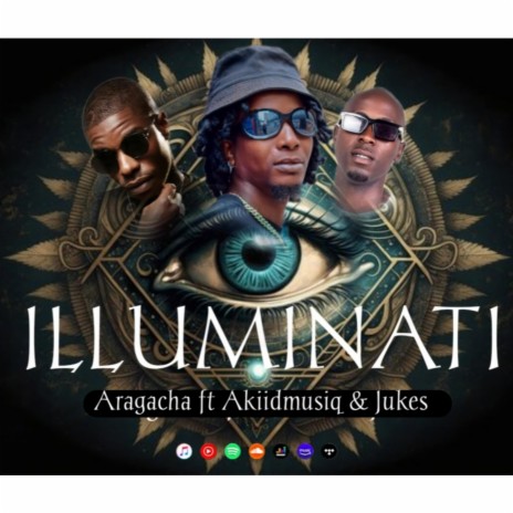 Illuminati ft. Akiidmusiq & Jukes | Boomplay Music