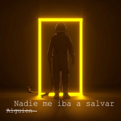 Nadie me iba a salvar | Boomplay Music