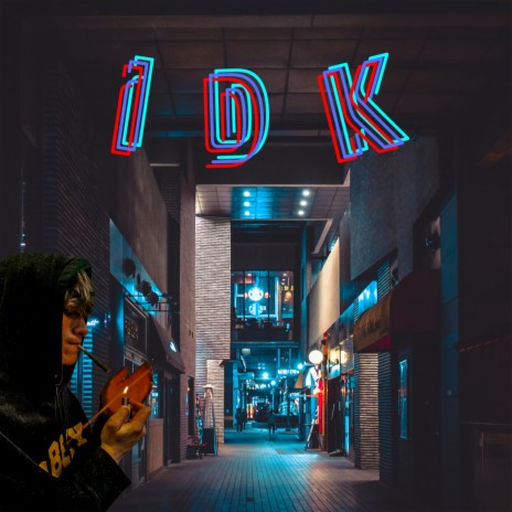 IDK | Boomplay Music