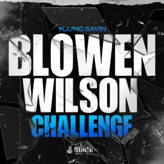 Blowen Wilson Challenge