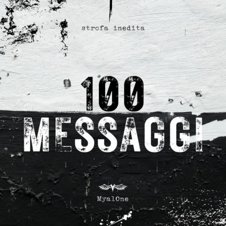 100 Messaggi (strofa inedita) | Boomplay Music