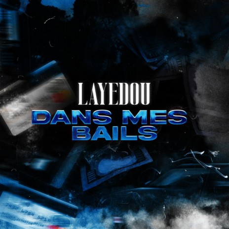 Dans mes bails | Boomplay Music