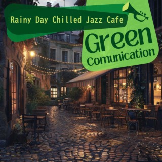 Rainy Day Chilled Jazz Cafe