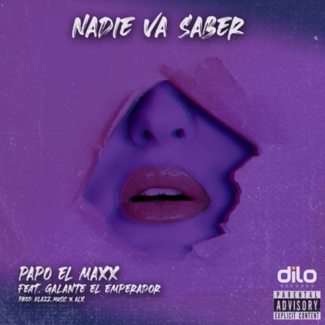 NADIE VA SABER ft. Galante "El Emperador" | Boomplay Music
