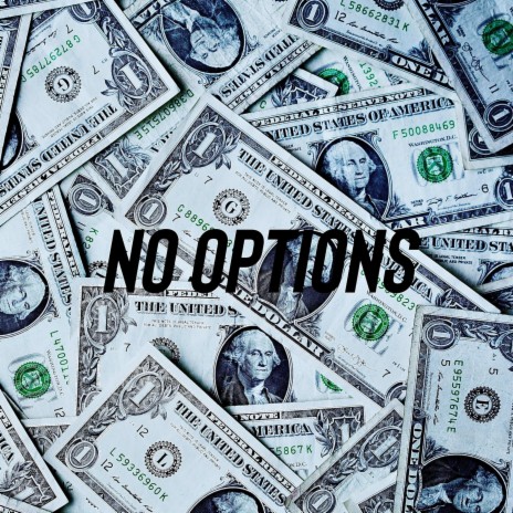 No Options | Boomplay Music