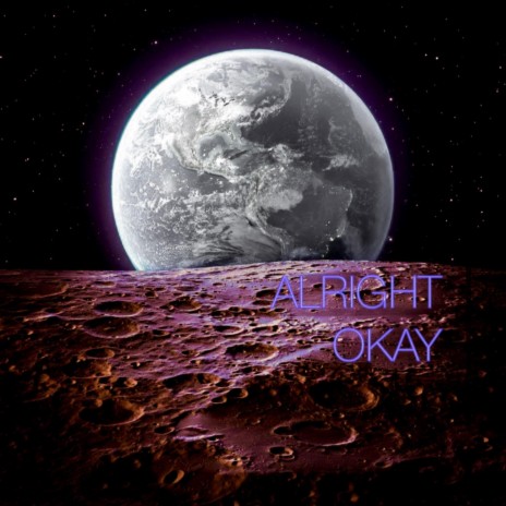 Alright Okay | Boomplay Music