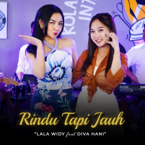 Rindu Tapi Jauh ft. Diva Hani | Boomplay Music