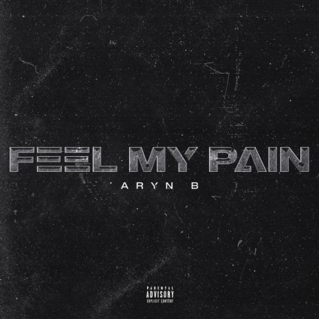 Feel My Pain | Boomplay Music