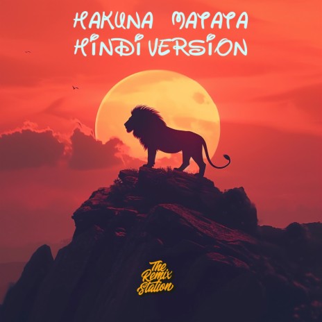 Hakuna Matata (from The Lion King)