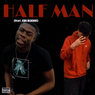 Half Man