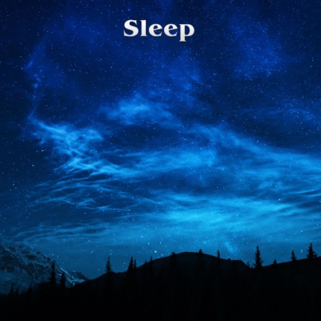 Sleep For Relaxing | Boomplay Music