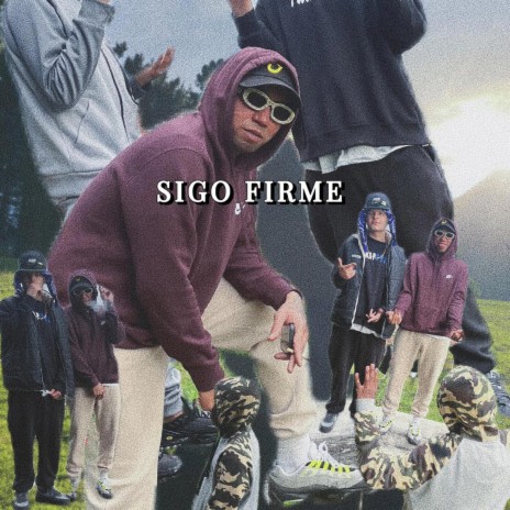 SIGO FIRME ft. G4 & aReDeX | Boomplay Music