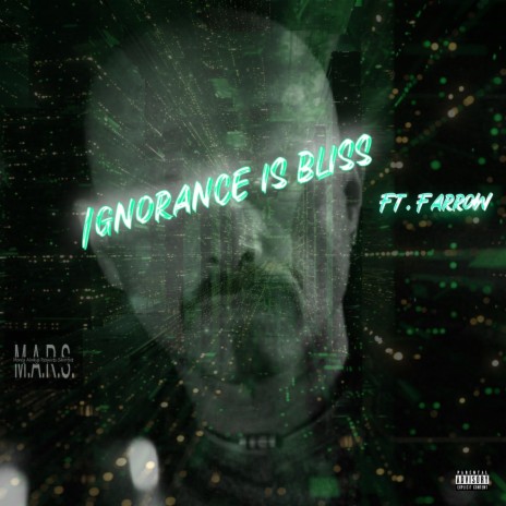 Ignorance Is Bliss ft. Farrow | Boomplay Music