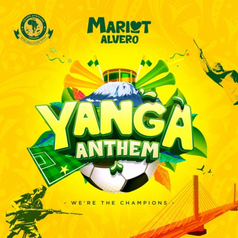 Yanga Anthem We are the Champion | Boomplay Music