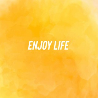 Enjoy Life