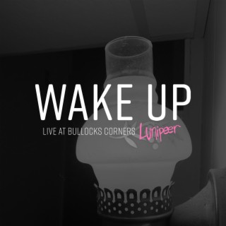 Wake Up (The Demo Sessions)