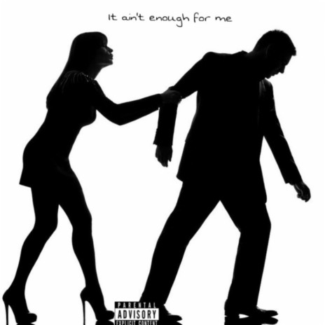It ain,t enough for me ft. Bryan Cheru | Boomplay Music