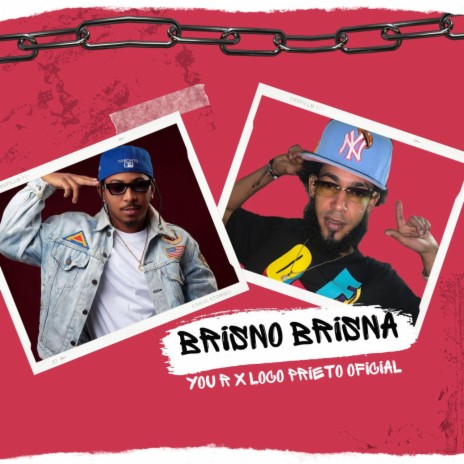 Brisno Brisna ft. Loco Prieto Oficial | Boomplay Music