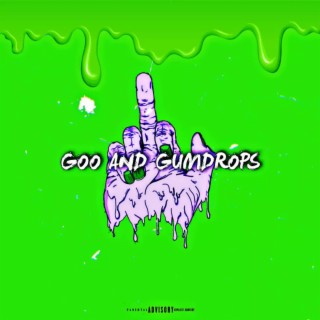 GOO AND GUMDROPS EP