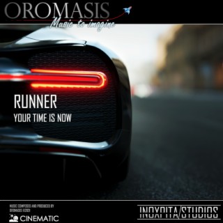 Runner (Your time is now)