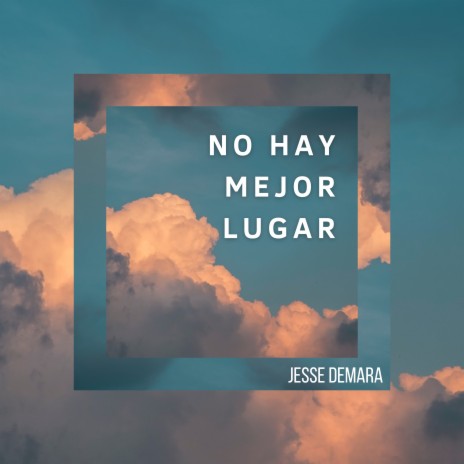 No Hay Mejor Lugar | Boomplay Music