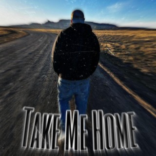 Take Me Home