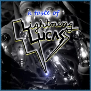 A Taste Of Lightning Lucas