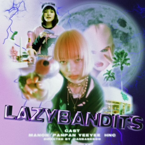 Lazy Bandits ft. PANPAN YEEYEE & HNC | Boomplay Music