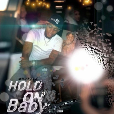 Hold On Baby