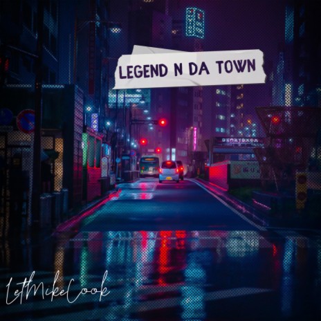 Legend N Da Town