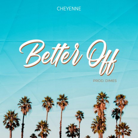 Better Off | Boomplay Music