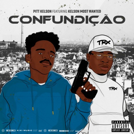 Confundição ft. Kelson Most Wanted | Boomplay Music