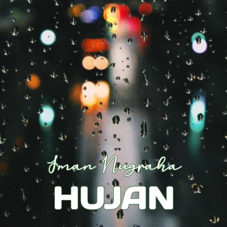 Hujan | Boomplay Music