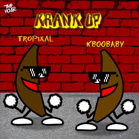 Krank Up ft. KB00BABY | Boomplay Music