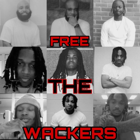 Free The Wackers | Boomplay Music