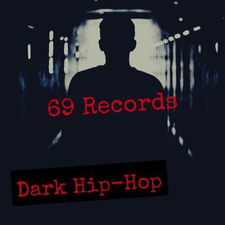 Dark Hip Hop | Boomplay Music