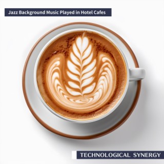 Jazz Background Music Played in Hotel Cafes