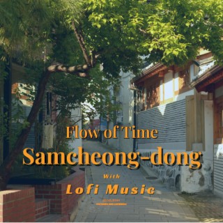 Flow of Time in Samcheong-dong