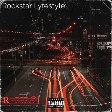 Rockstar Lyfestyle | Boomplay Music