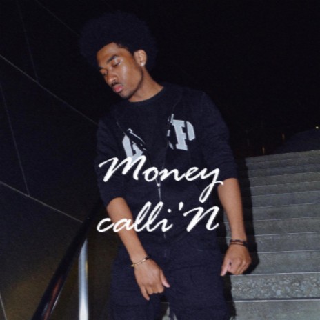 Money calling | Boomplay Music