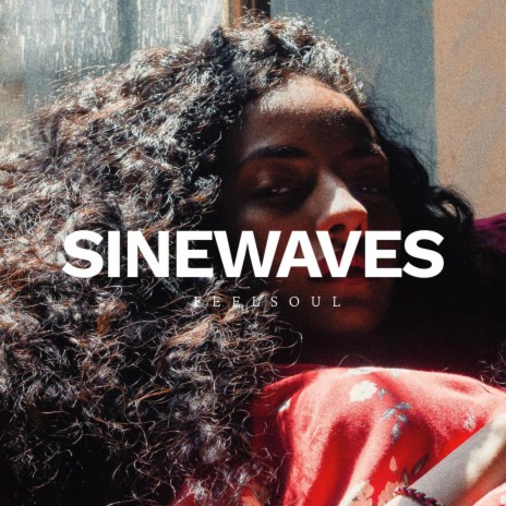 SINEWAVES | Boomplay Music
