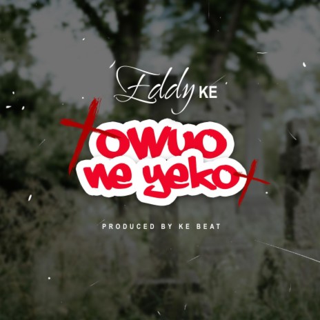 Owuo ne yeko | Boomplay Music