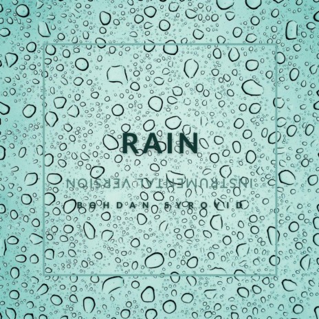 Rain (Instrumental Version) | Boomplay Music