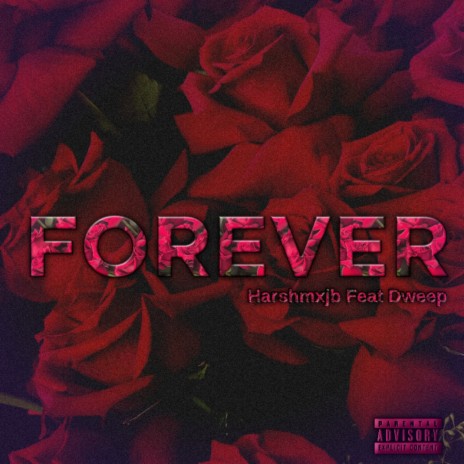 FOREVER (feat. Dweep) | Boomplay Music