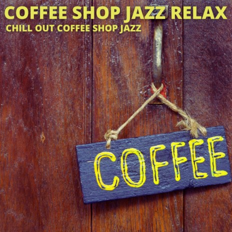 Jazz Ambience For Coffee House Vibes